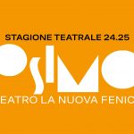 LA NUOVA STAGIONE TEATRALE 2024/2025 DEL “LA NUOVA FENICE”