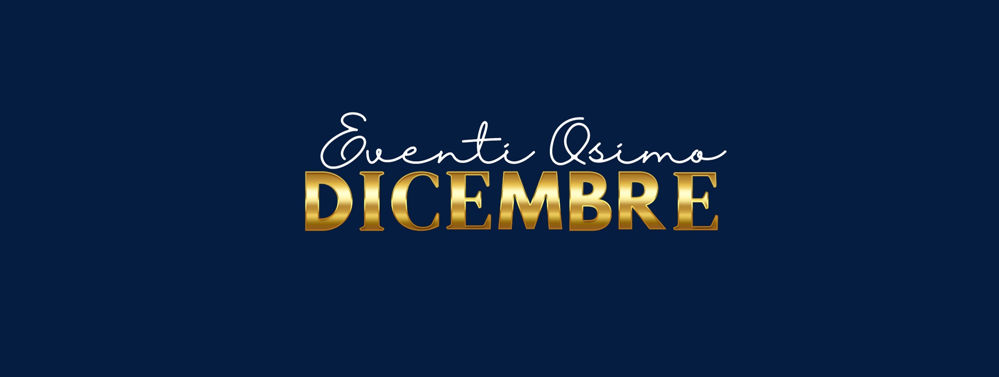 Al momento stai visualizzando EVENTI DICEMBRE